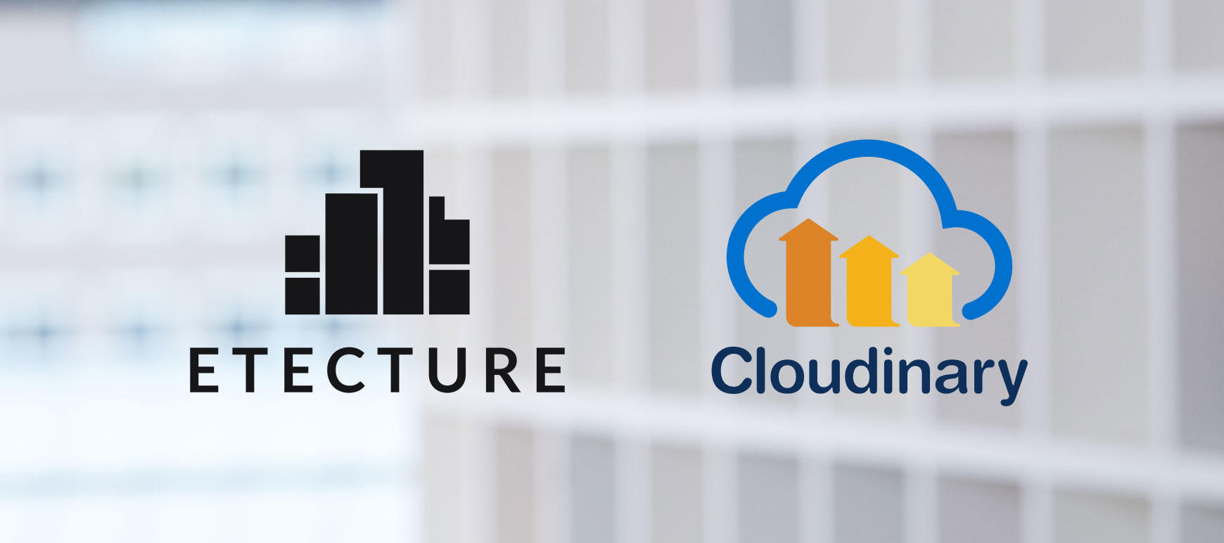 Cloudinary ETECTURE