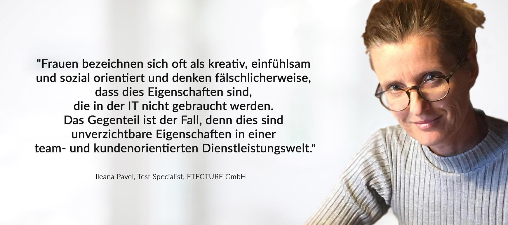Zitat Ileana Pavel, Test Specialist, femmegineering